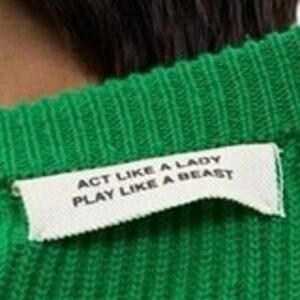 YULIAWAVE green sweater pullover Act like a lady, play like a beast Sz S/M